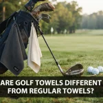 Are Golf Towels Different From Regular Towels?