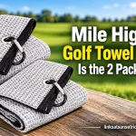 Mile High Life Golf Towel Review: Is the 2 Pack Worth It?