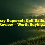 Callaway Supersoft Golf Balls (2025) Review — Worth Buying?