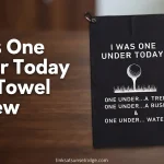 I Was One Under Today Golf Towel Review: Is It Worth It?
