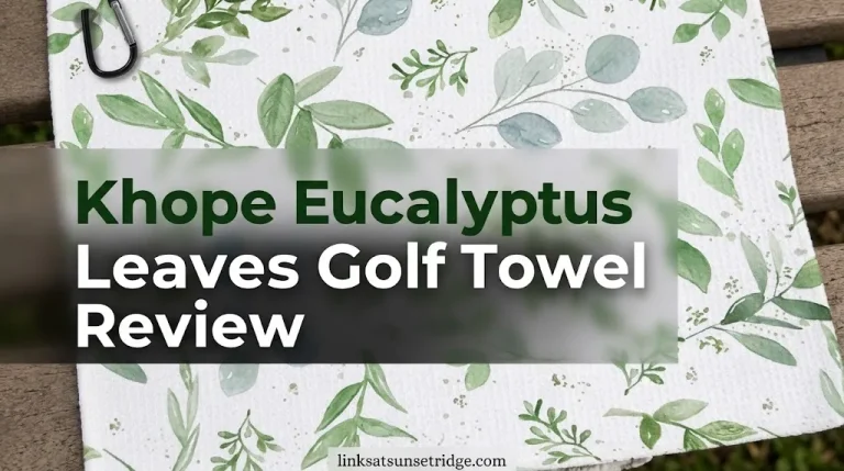 Khope Eucalyptus Leaves Golf Towel Review
