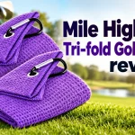 Mile High Life Tri-fold Golf Towel Review: Is It Worth It?